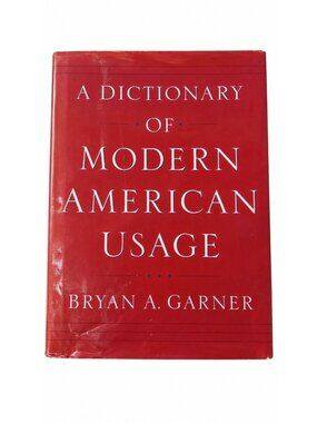 A Dictionary of Modern American Usage by Bryan A. Garner 1998 Hardcover Oxford